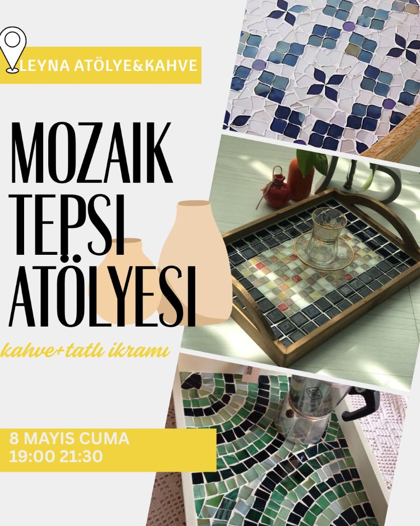 Mozaik Tepsi Atölyesi afişi